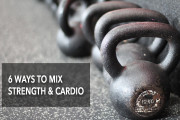 6 Ways to Mix Strength And Cardio